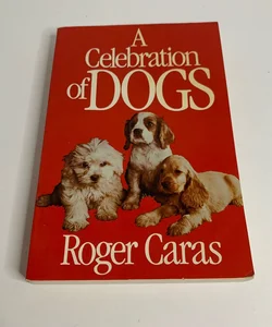 A Celebration of Dogs