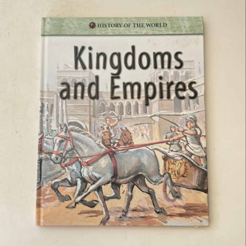 Kingdoms and Empires