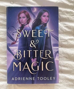 Sweet & Bitter Magic (Exclusive Owlcrate Edition)