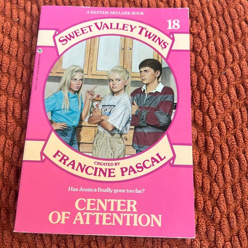 Sweet Valley Twins #18: Center of Attention 
