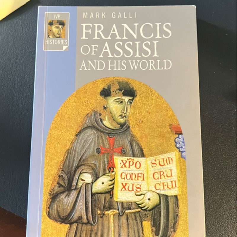 Francis of Assisi and His World