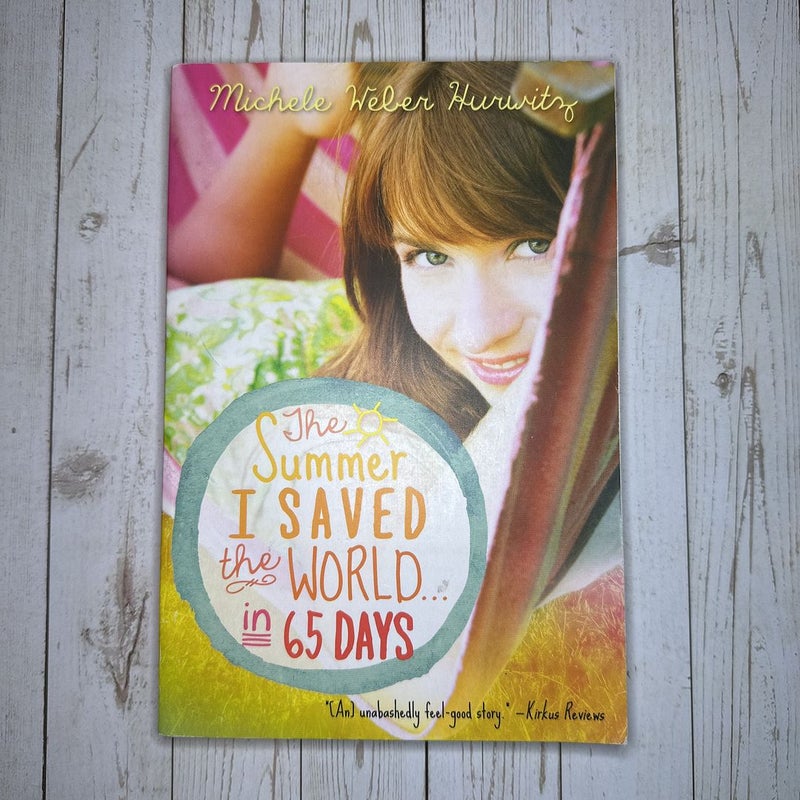 The Summer I Saved the World in 65 Days by Michele Weber