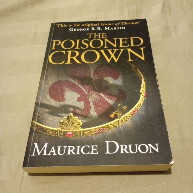 The Poisoned Crown (the Accursed Kings, Book 3)