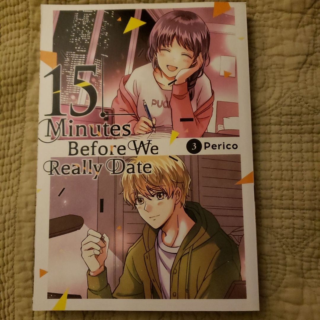 15 Minutes Before We Really Date, Vol. 3