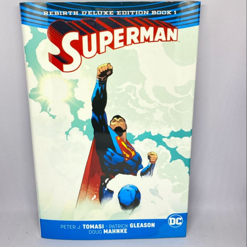 Superman: the Rebirth Deluxe Edition Book 1