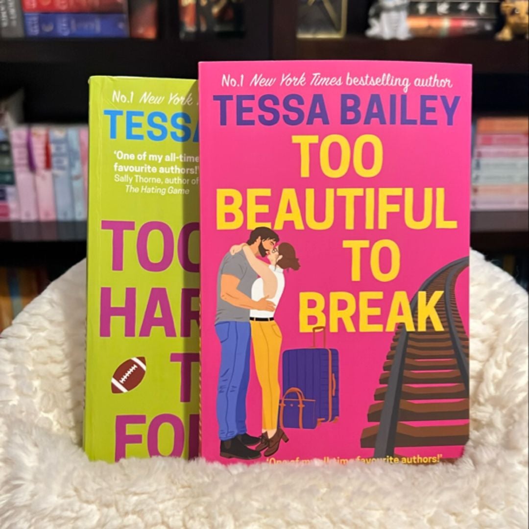 Too Beautiful to Break