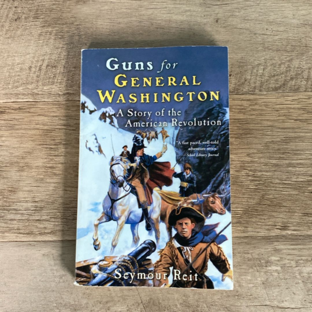 Guns for General Washington