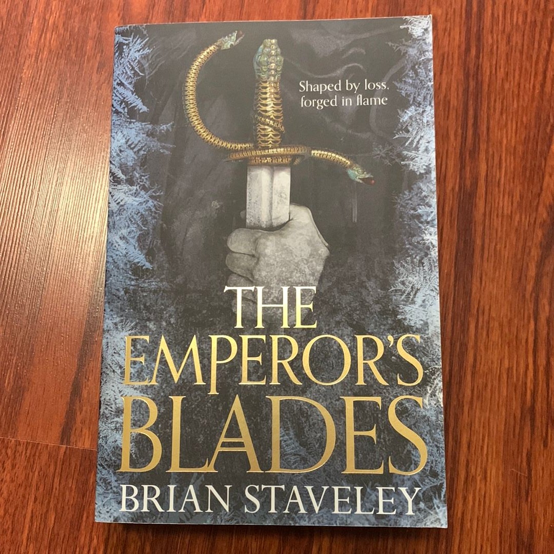 The Emperor's Blades: Chronicle of the Unhewn Throne 1