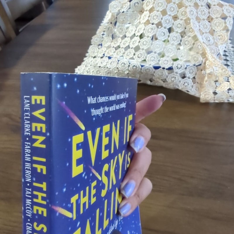 Even If the Sky Is Falling