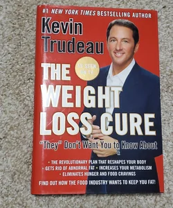The Weight Loss Cure They Don't Want You to Know About