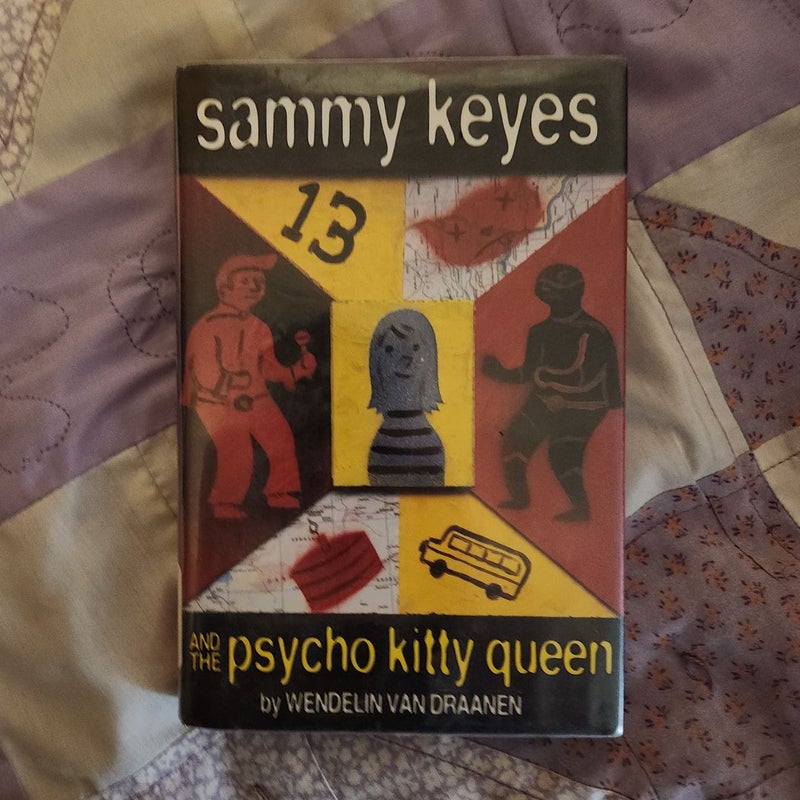 Sammy Keyes and the Psycho Kitty Queen