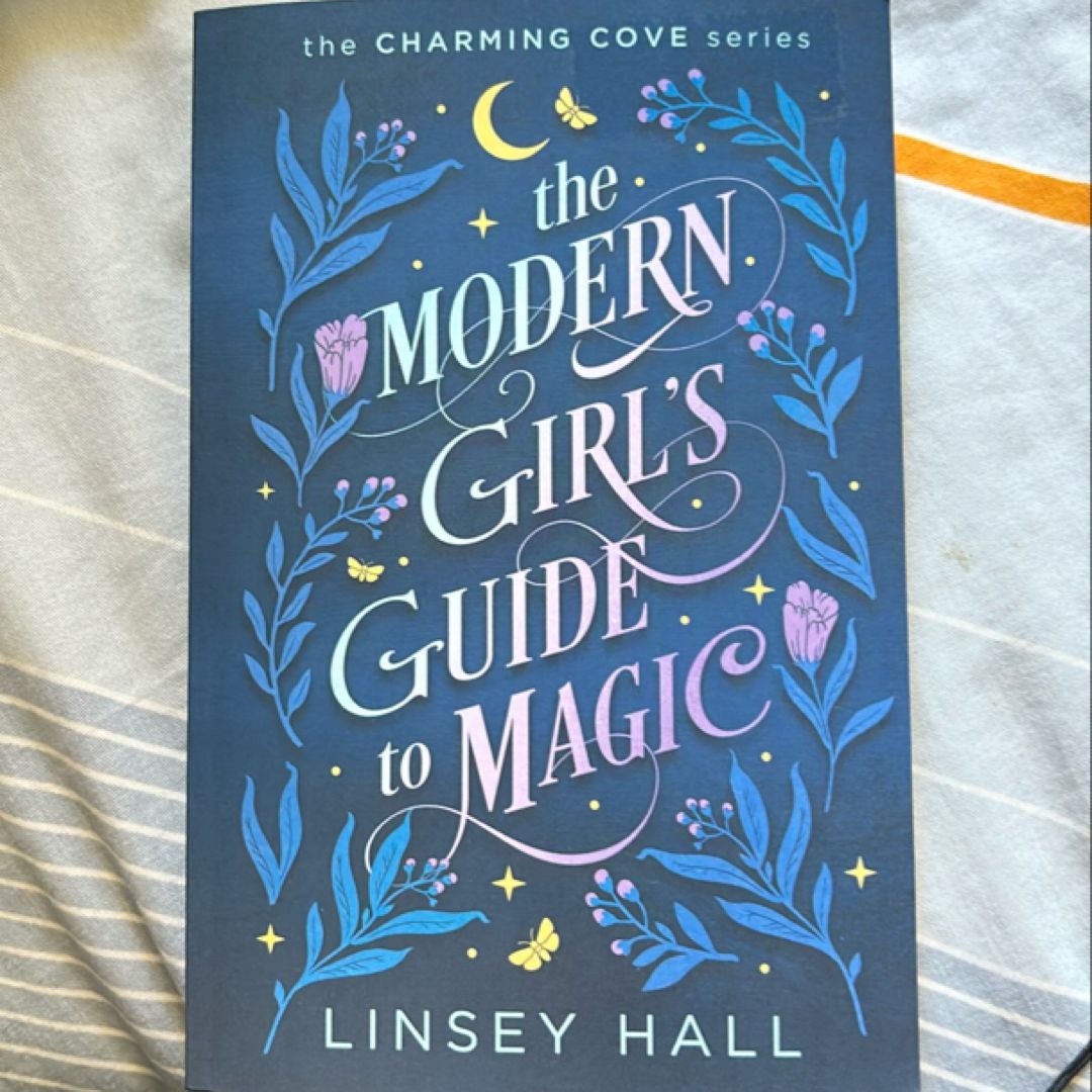 The Modern Girl's Guide to Magic