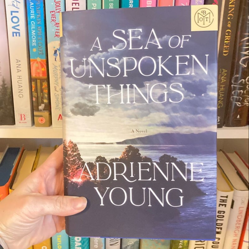 A Sea of Unspoken Things (BOTM)