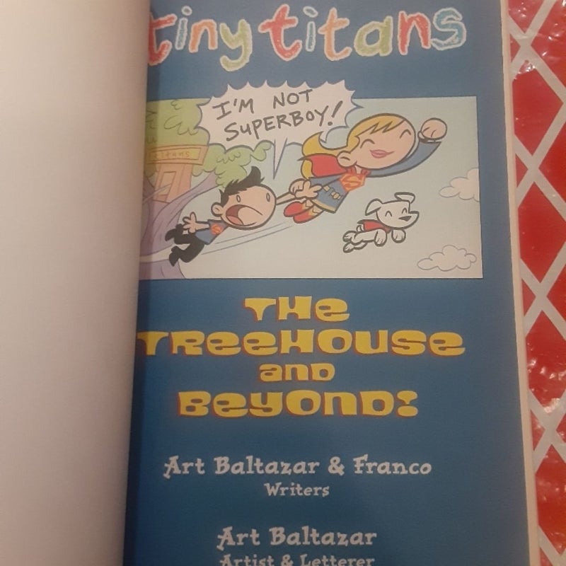 Tiny Titans : Treehouse and Beyond Vol 6, Art Baltazar,  Franco, Teen Titans,  Dc Super-Pets 
