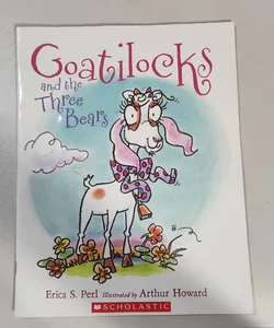 Goatilocks and the Three bears