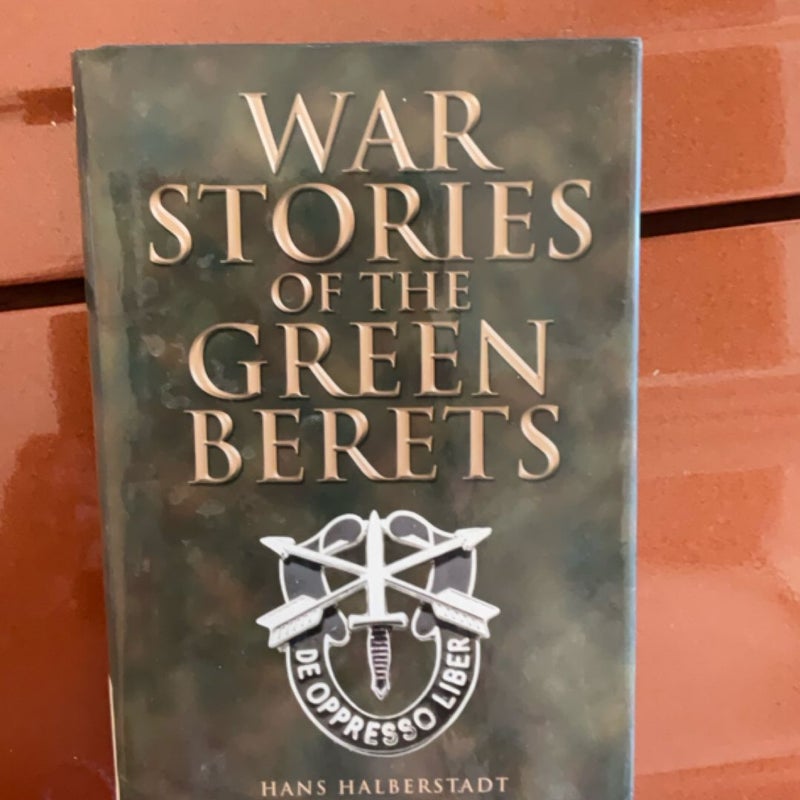 War Stories of the Green Berets