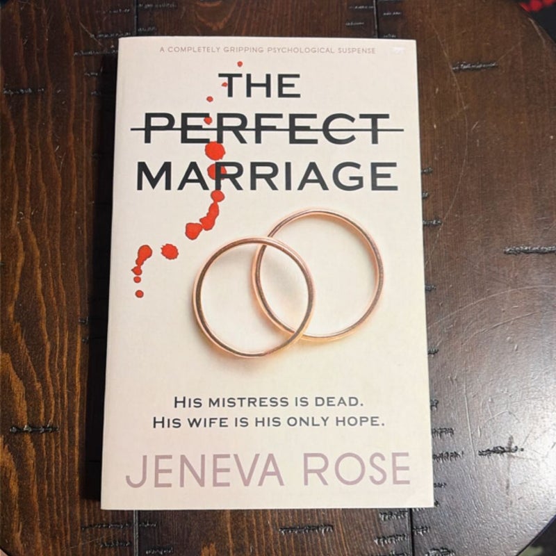 The Perfect Marriage