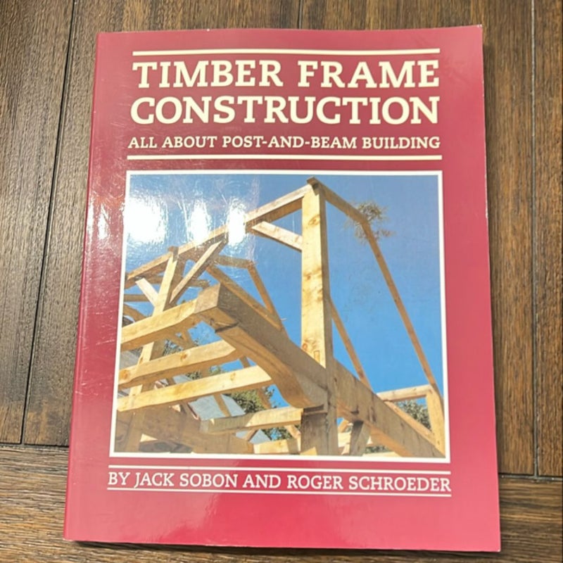 Timber Frame Construction