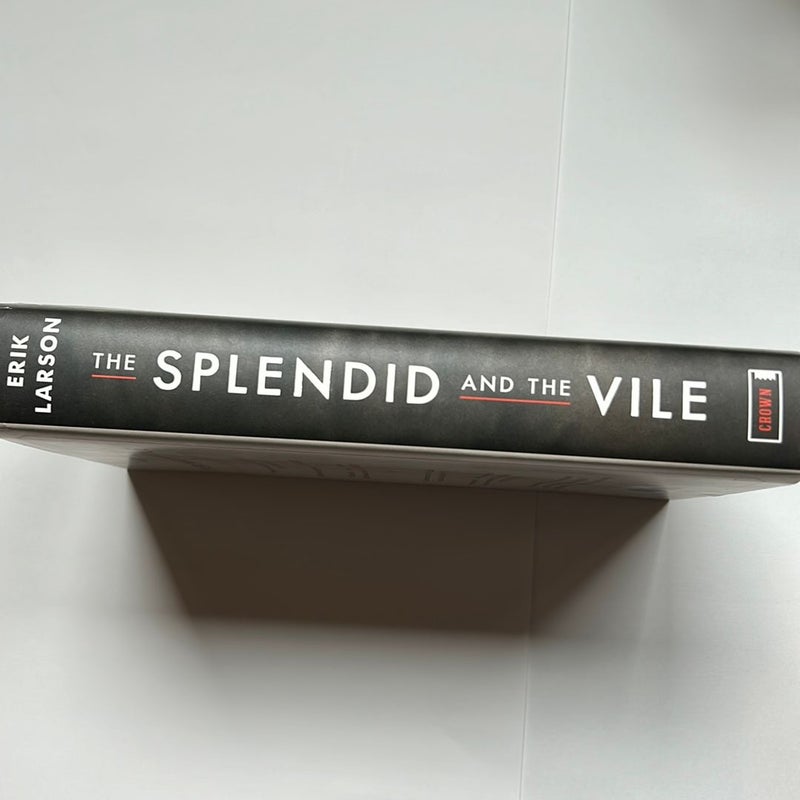 The Splendid and the Vile