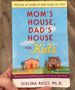 Mom's House, Dad's House for Kids