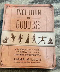 Evolution of Goddess