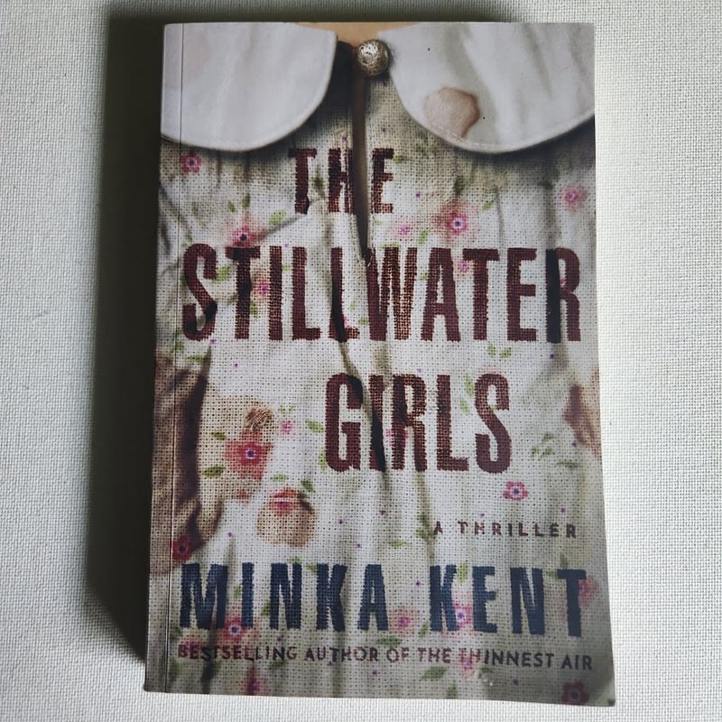 The Stillwater Girls by Minka Kent