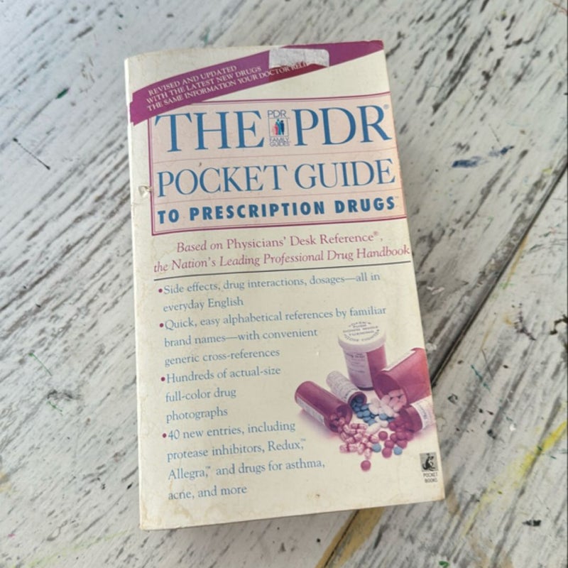 The PDR Pocket Guide to Prescription Drugs