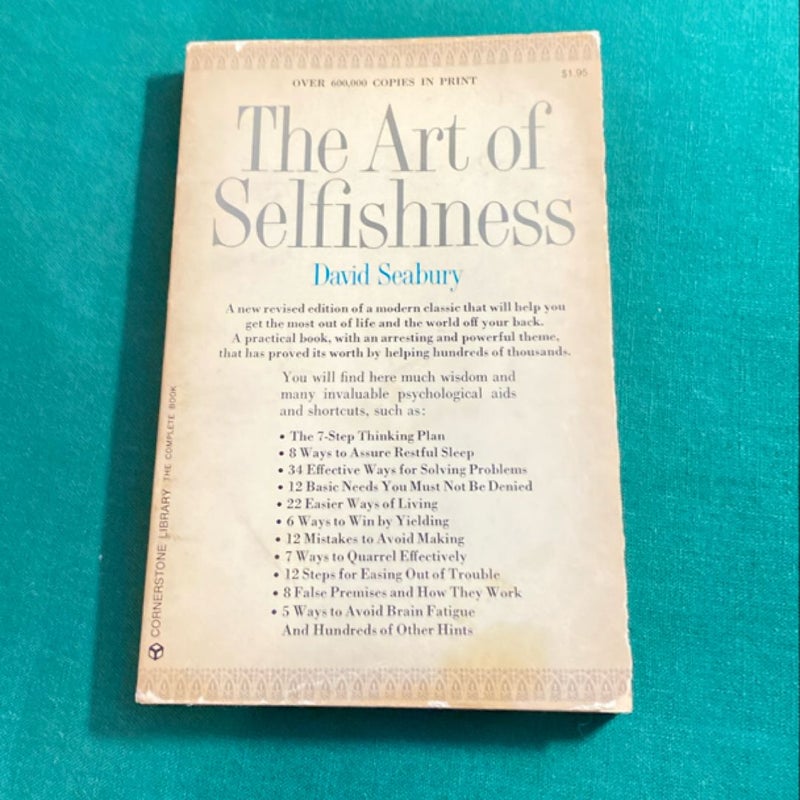 The Art of Selfishness