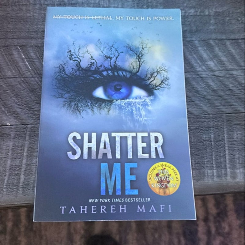 Shatter Me