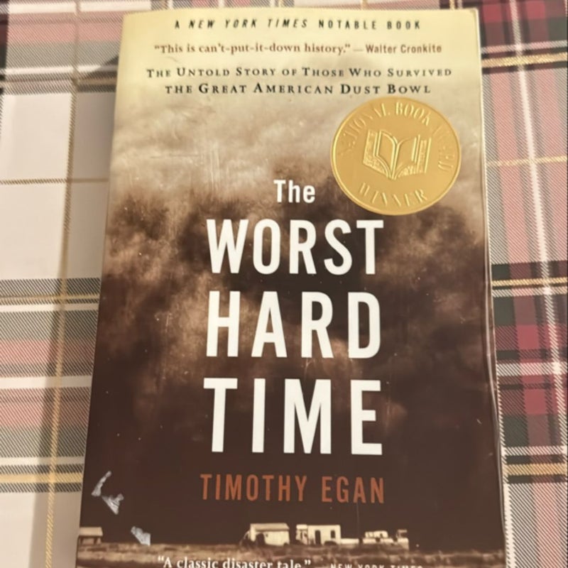 The Worst Hard Time