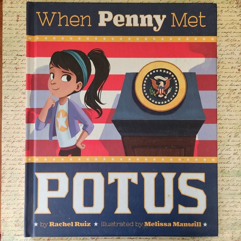 When Penny Met POTUS