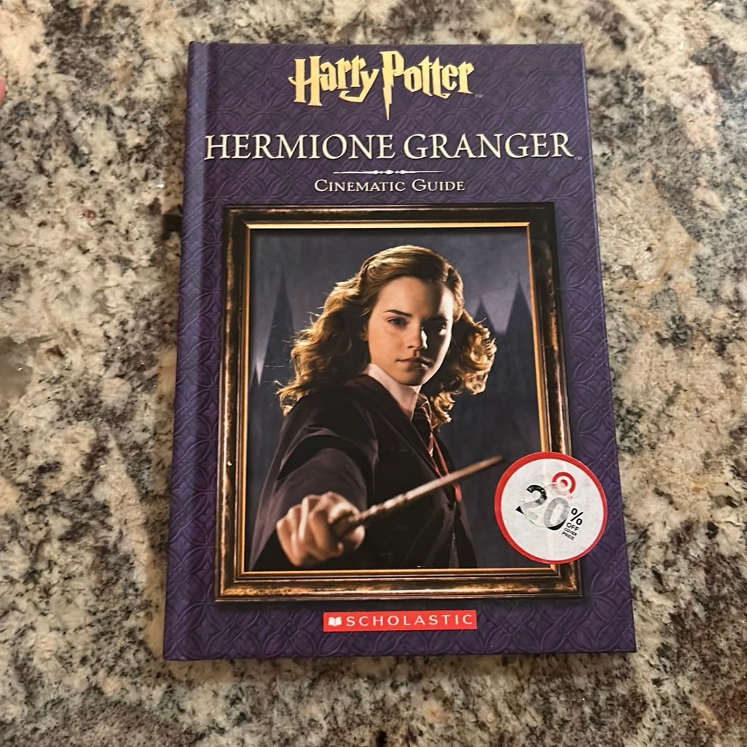 Harry Potter: Hermione Granger: Cinematic Guide