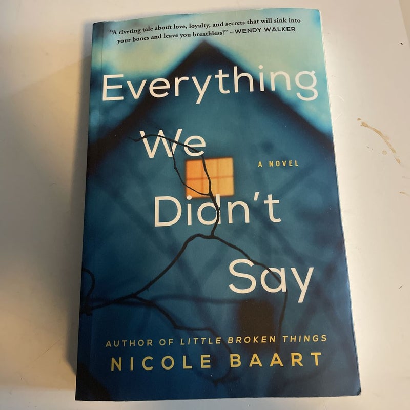 Everything We Didn't Say