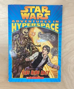 Star Wars Adventures In Hyperspace: Fire Ring Race