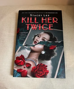 Kill Her Twice - Signed