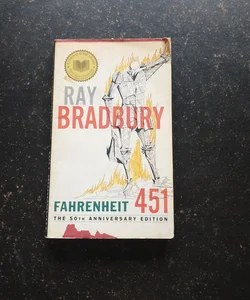 Fahrenheit 451 *50th Anniversary Edition*