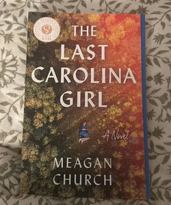 The Last Carolina Girl ADVANCED READER COPY
