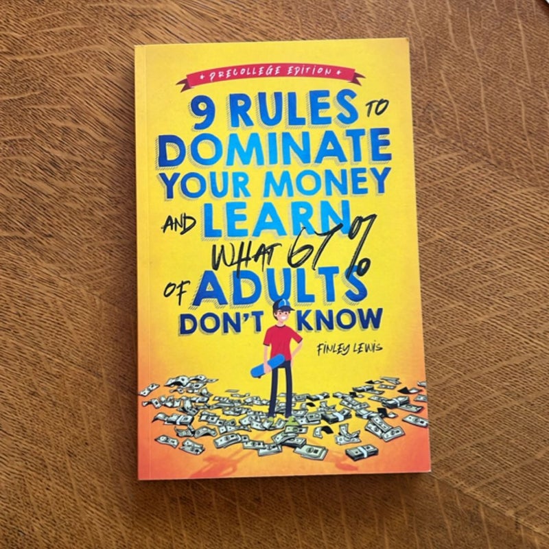 9 Rules to Dominate Your Money and Learn What 67% of Adults Don't Know