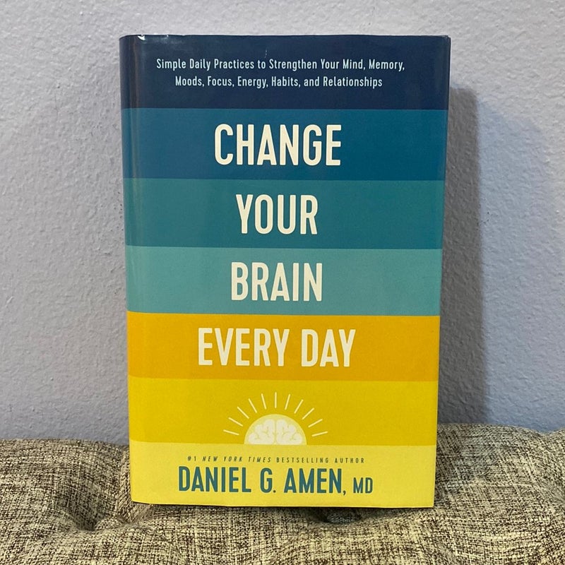 Change Your Brain Every Day