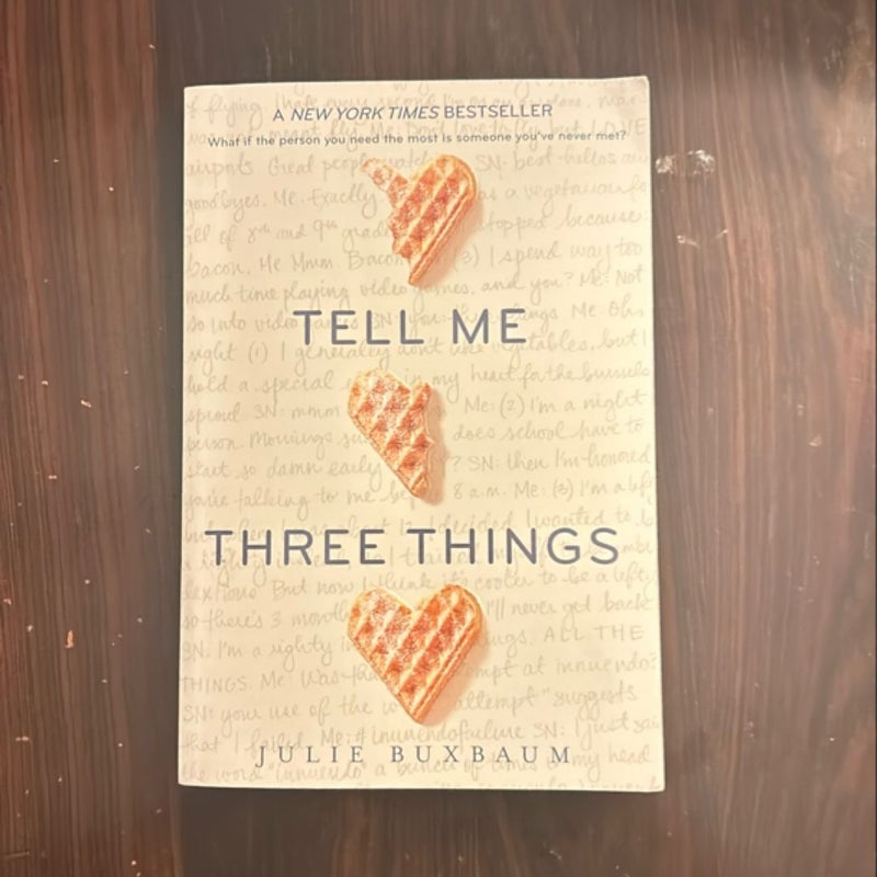 Tell Me Three Things