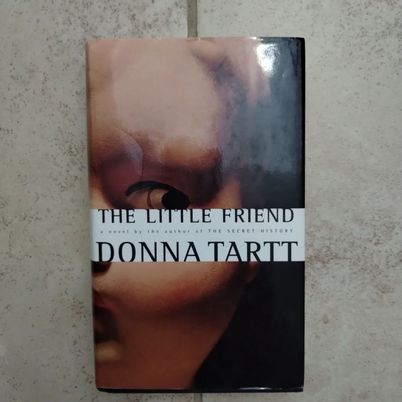 The Little Friend Signed First Edition 