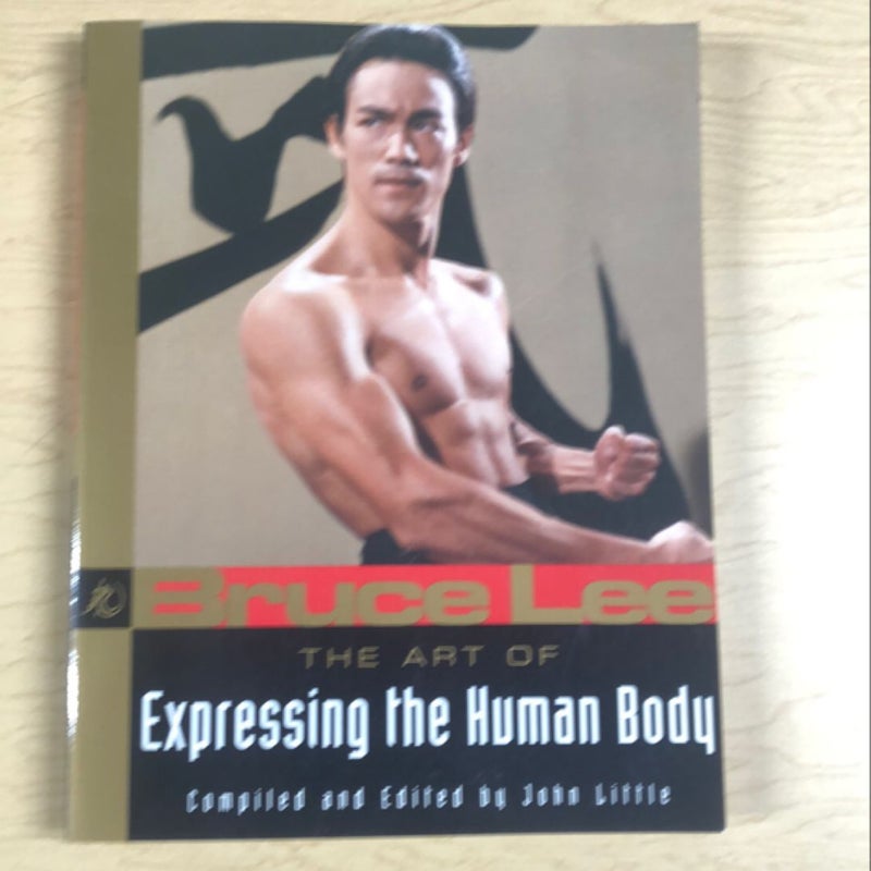 Bruce Lee the Art of Expressing the Human Body