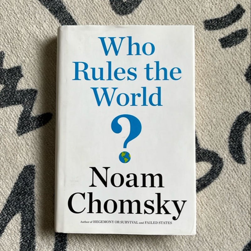 Who Rules the World?