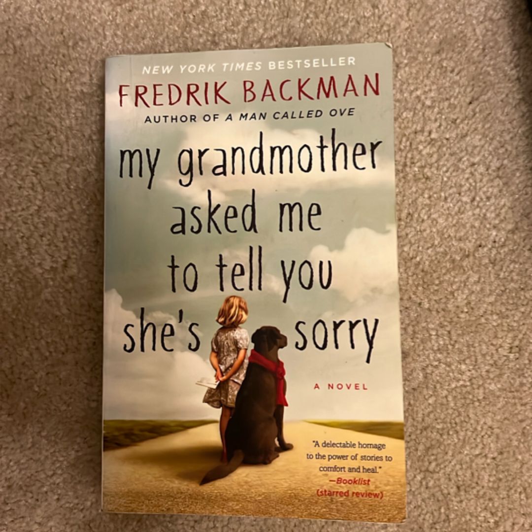 My Grandmother Asked Me to Tell You She's Sorry