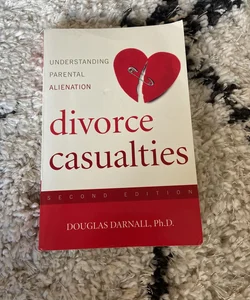 Divorce Casualties, Second Edition