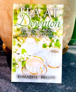 Tea at Downton