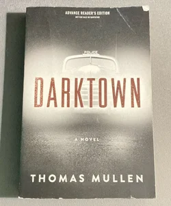 Darktown (Advanced Readers Edition)