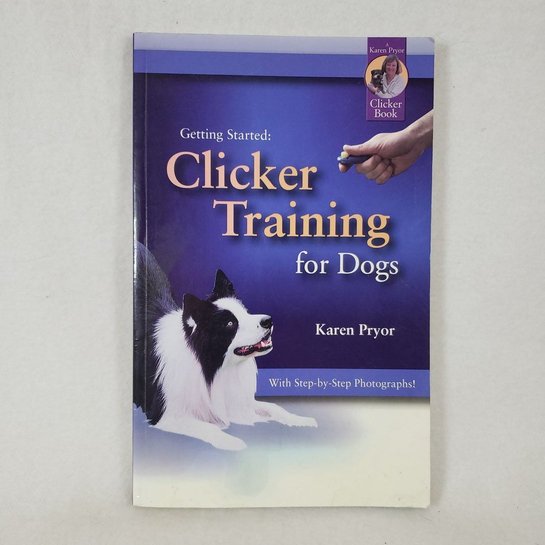 Clicker Training for Dogs