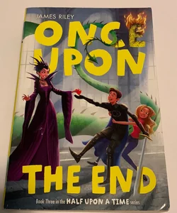 Once upon the End