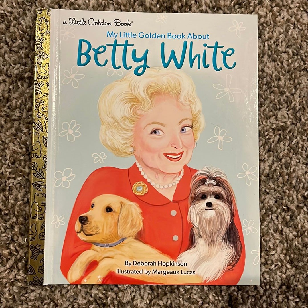 My Little Golden Book about Betty White